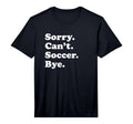 Funny Soccer Gift Or Performance T-Shirt - Novelty Apparel for Adults