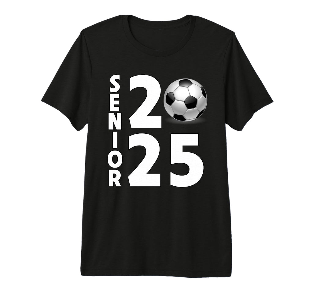Soccer Player Senior Class 2025 T-Shirt - Casual Everyday Wear Unisex