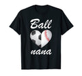 Ball Nana Funny Soccer And Baseball T-Shirt - Aesthetic Graphic Men Women