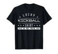 Lucky Kickball Player Ever Team Sport T-Shirt - Unique Graphic Men Women