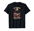 My Favorite Soccer Player Calls Me Pop T-Shirt - Graphic Print for Adults