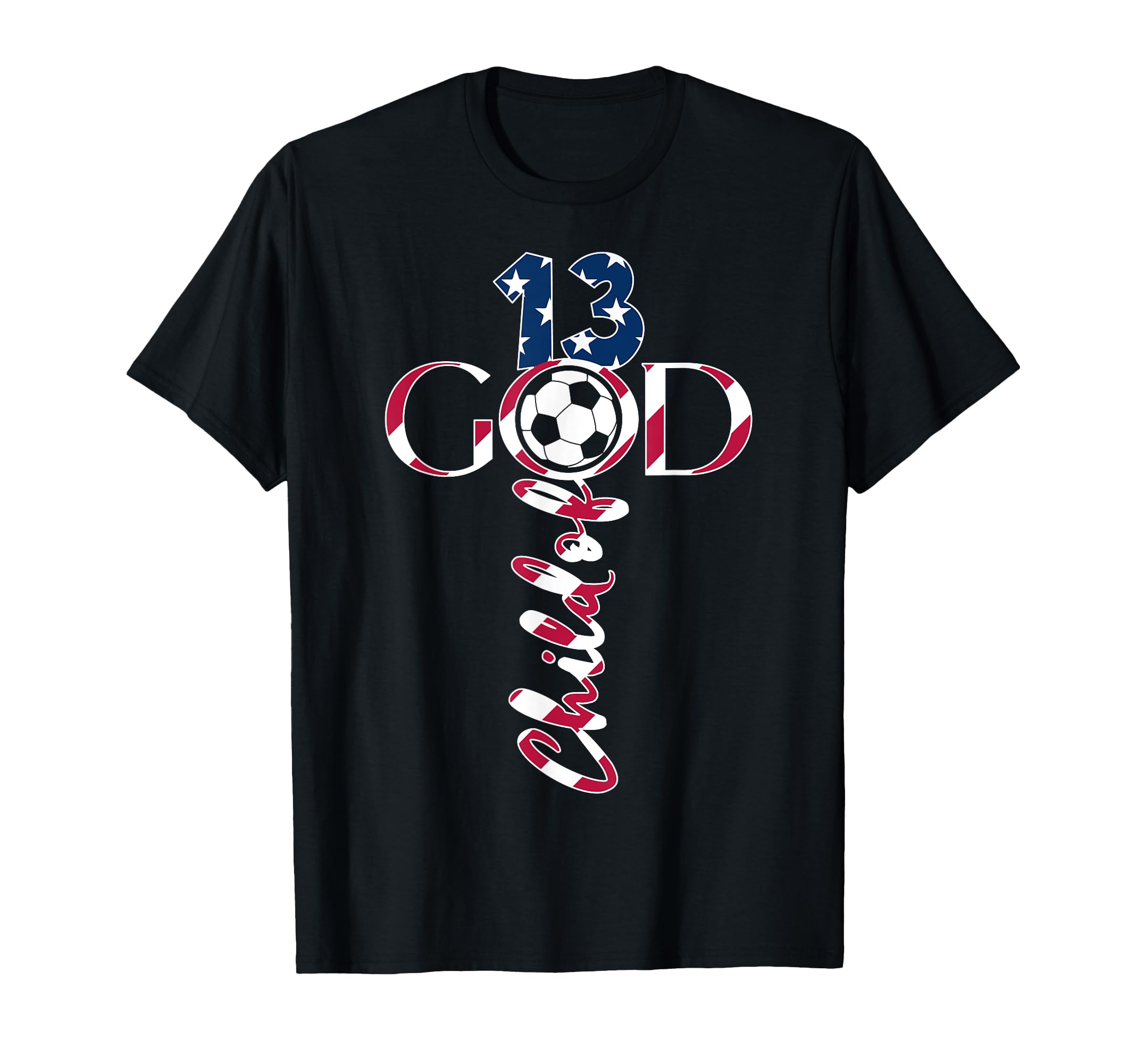 Jesus 13 Years Child God Soccer 13Th T-Shirt - Fun Novelty Design Unisex