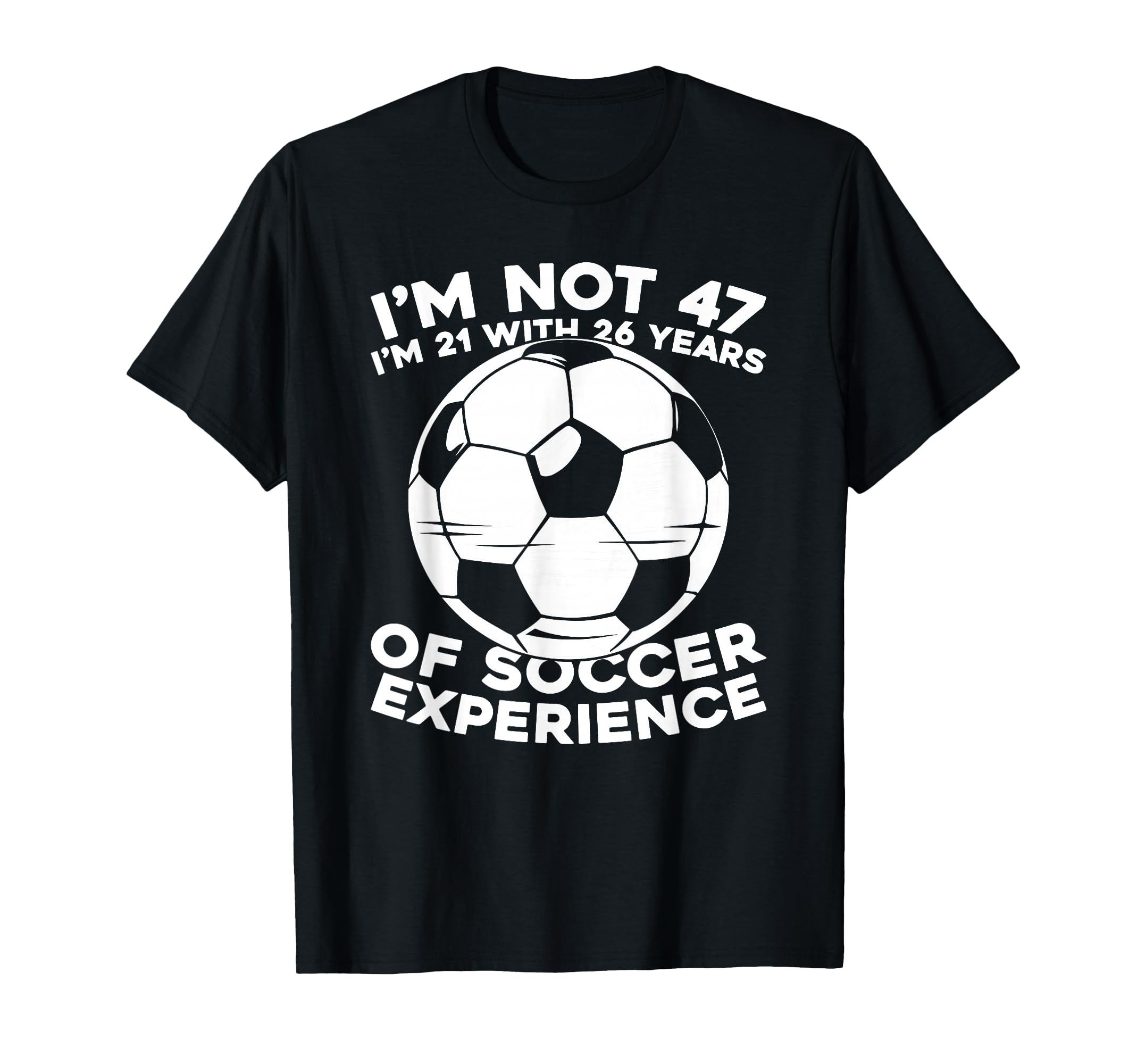 47Th Birthday Soccer Player Sports Team 47 T-Shirt - Graphic Print Unisex