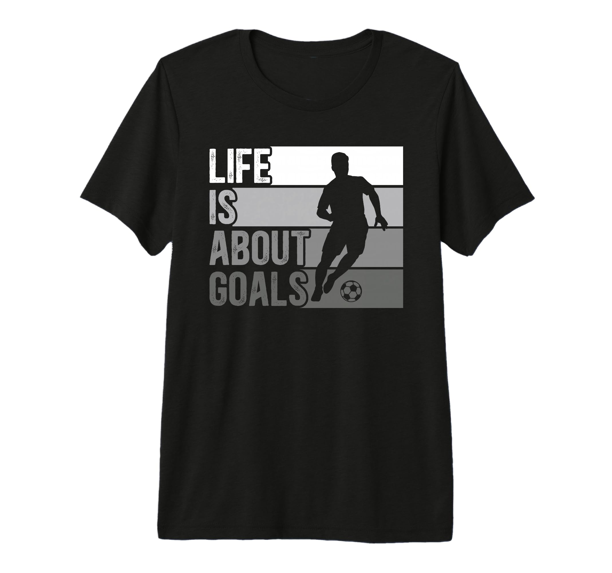 Life Is About Goals Funny Soccer Tri T-Shirt - Custom Art Print for Adults