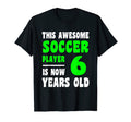 6 Year Old Happy 6Th Birthday T-Shirt - Casual Everyday Wear Men Women