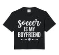 Soccer Is My Boyfriend Funny Soccer Hoodie - Custom Art Print Unisex