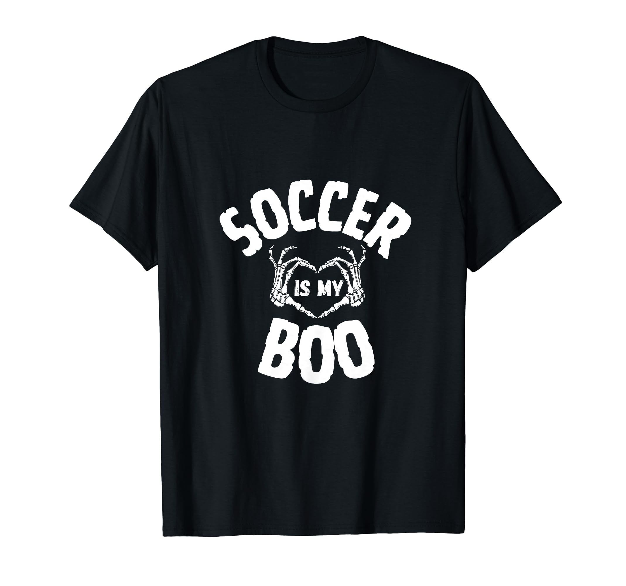 Soccer Is My Boo Skeleton Heart Hands T-Shirt - Streetwear Style Men Women