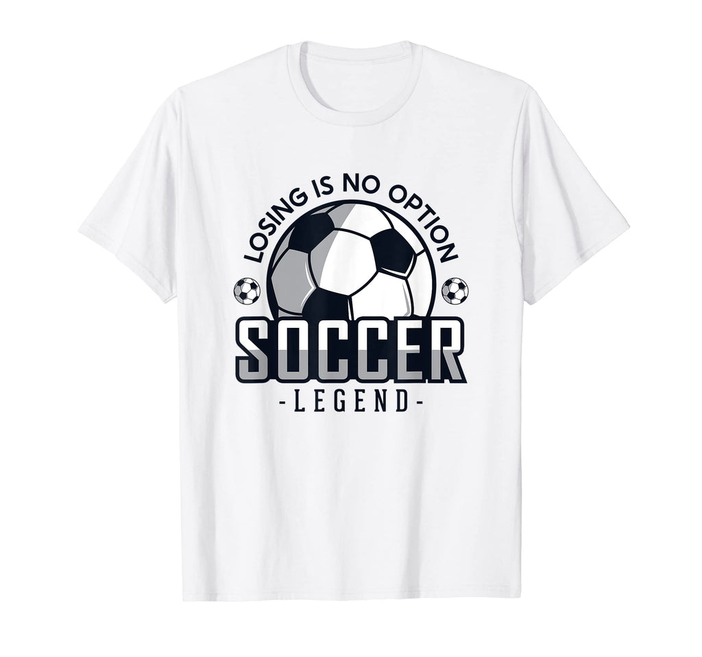 Losing Is No Option Fu Ball Goal T-Shirt - Custom Art Print for Adults
