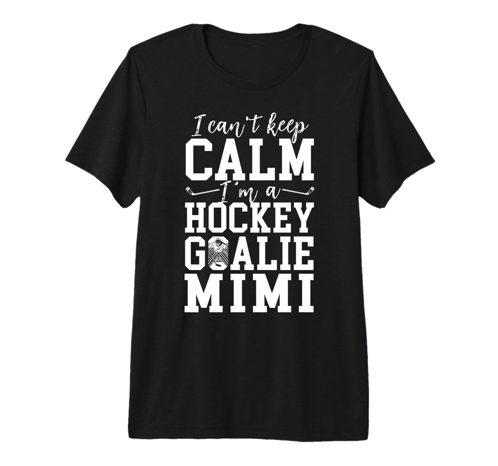 Im Hockey Goalie Mimi Ice Hockey Keeper T-Shirt - Trendy Graphic Unisex