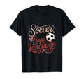 Soccer Is My Love Language Ball T-Shirt - Casual Everyday Wear for Adults