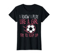 I Play Like Soccer Football Player T-Shirt - Minimalist Print for Adults