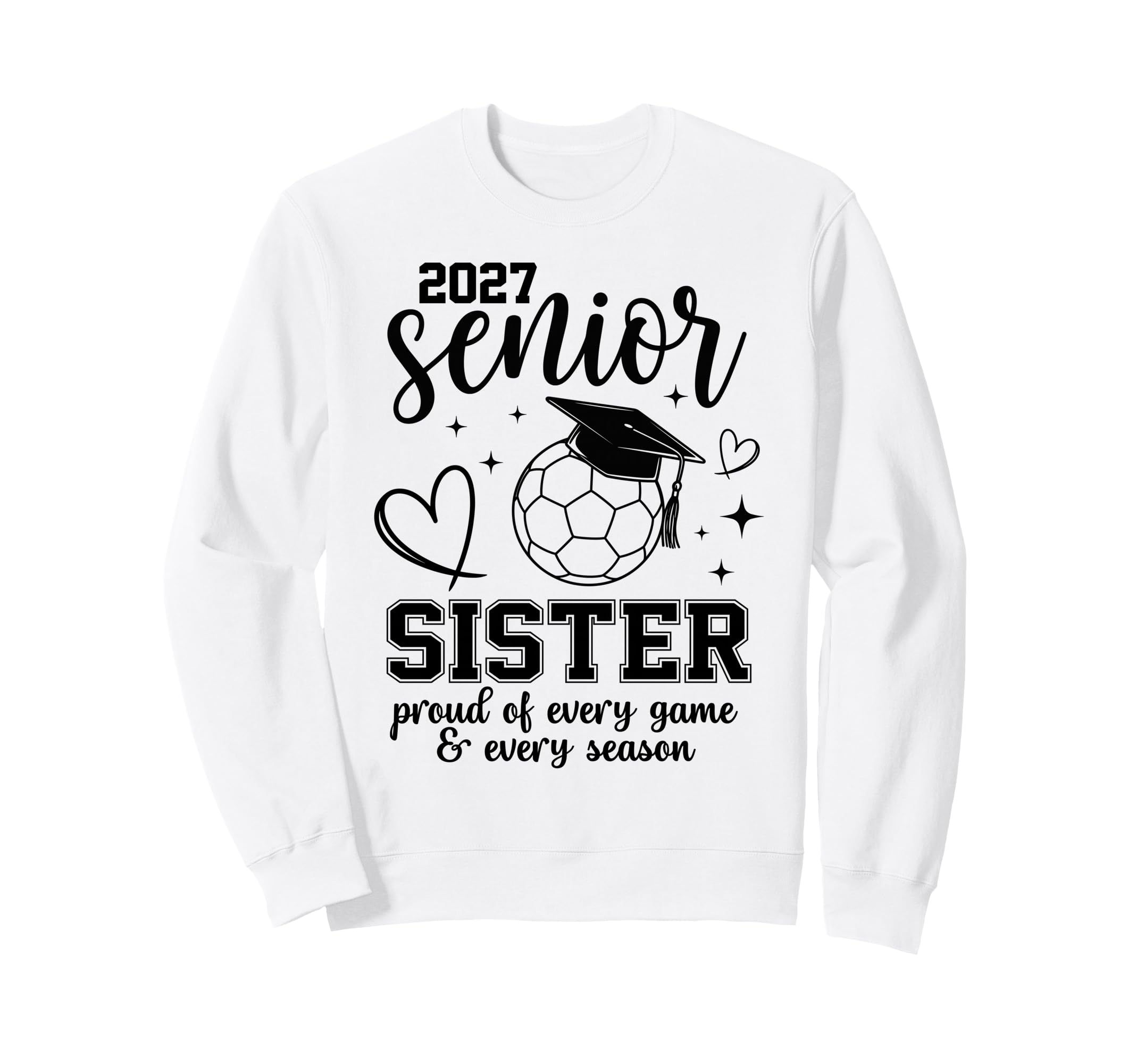 2027 Senior Soccer Sister Proud Sweatshirt - Unique Graphic Men Women