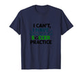 I Cant I Have Soccer Practice Coach T-Shirt - Aesthetic Graphic Unisex