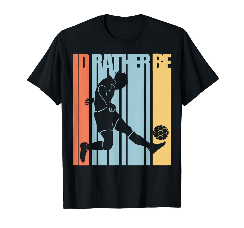 Id Rather Be Playing Soccer I Love T-Shirt - Aesthetic Graphic Men Women