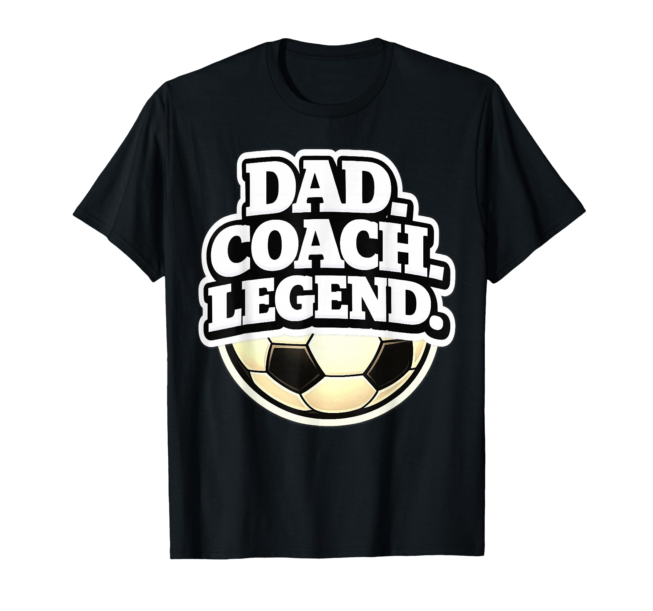 Dad Coach Legend Funny Soccer Dad T-Shirt - Custom Art Print Unisex