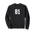 Number 81 80S 90S Soccer Team Sweatshirt - Fun Novelty Design Men Women