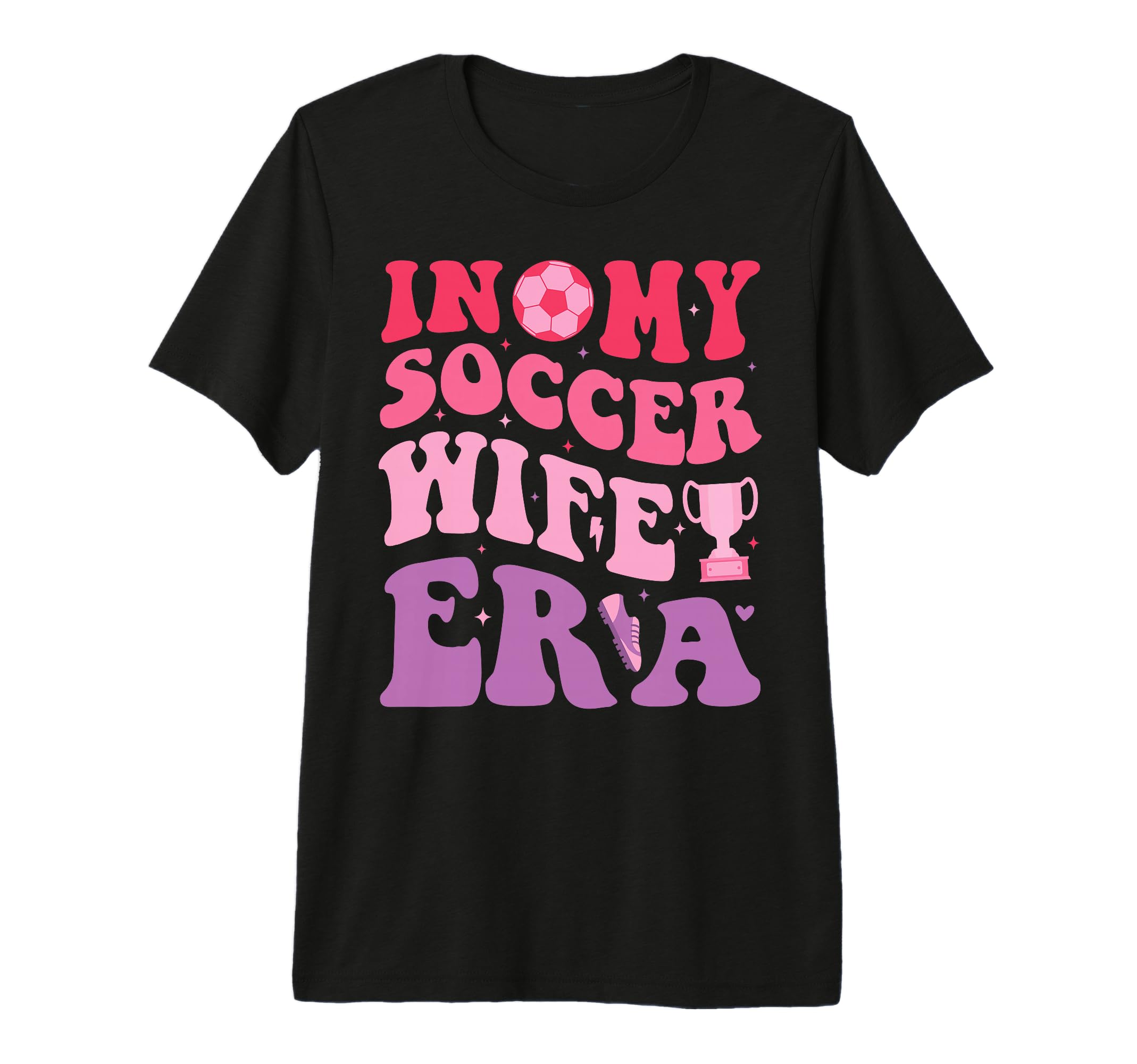 Groovy My Soccer Wife Era Soccer T-Shirt - Aesthetic Graphic Men Women
