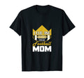 Loud And Proud Football Mom Funny T-Shirt - Novelty Apparel for Adults