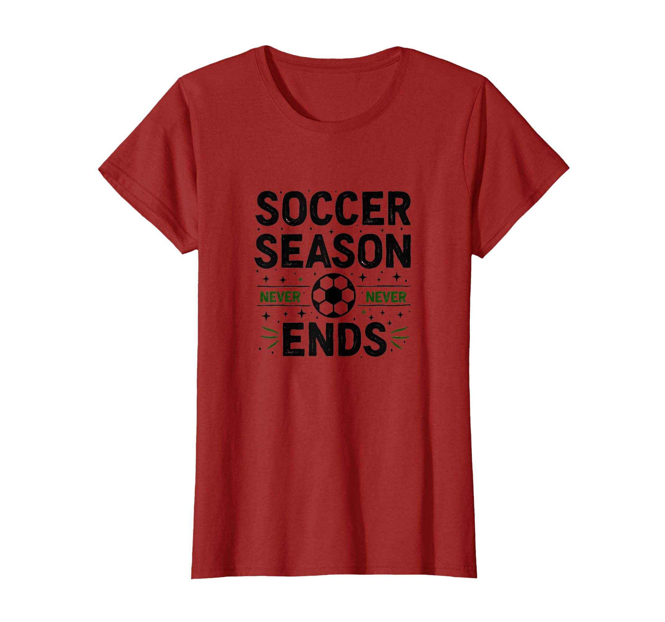 Soccer Season Never Ends Mom T-Shirt - Graphic Print for Adults