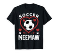 Soccer Meemaw Heart Meemaw Soccer T-Shirt - Fun Novelty Design Men Women