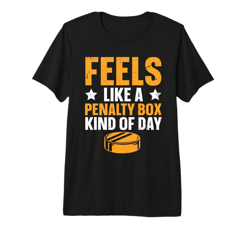 Feels Like Penalty Box Kind Day Tri Blend T-Shirt - Unique Graphic Unisex
