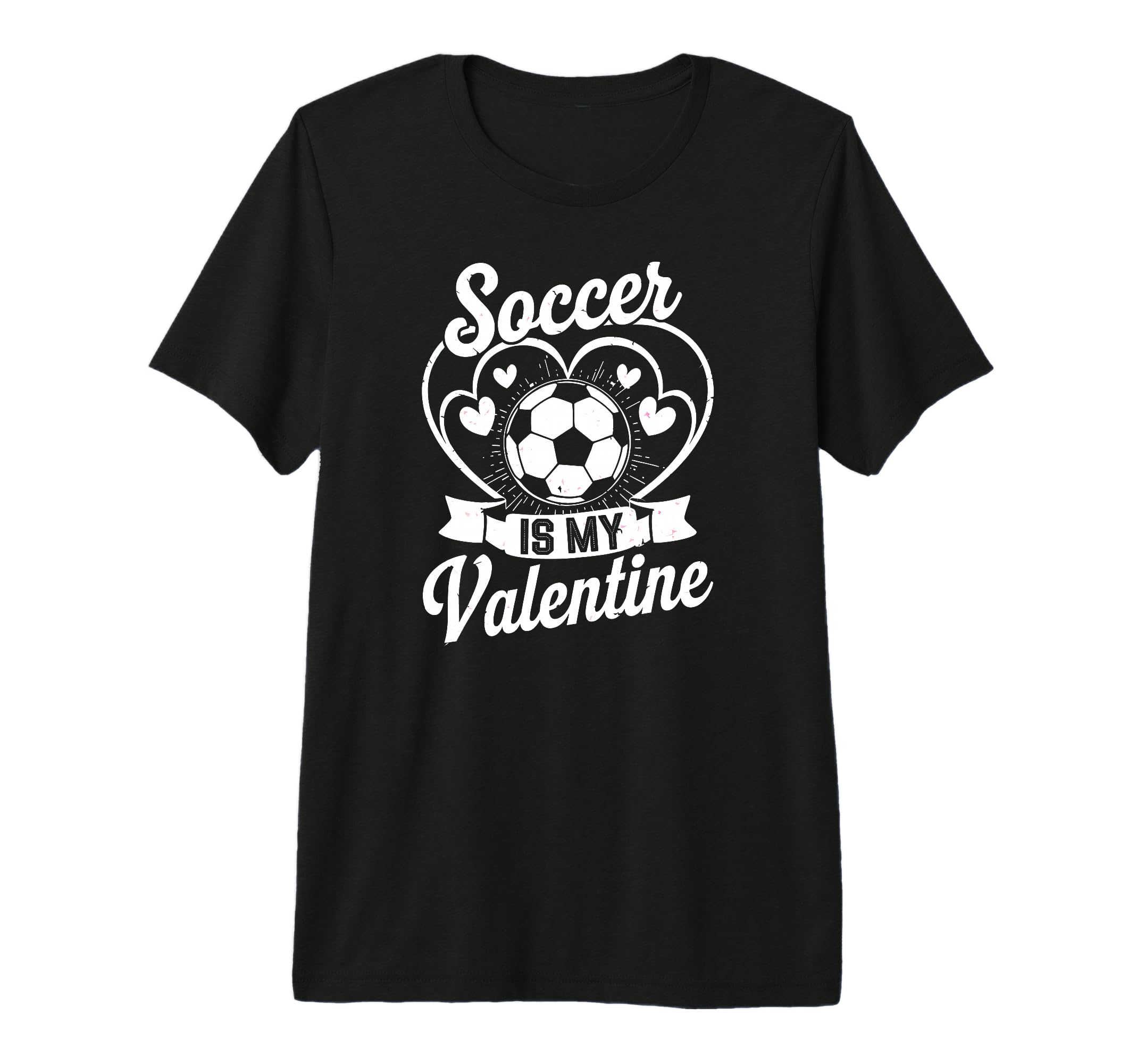 Soccer Is My Valentine Love Hearts Funny T-Shirt - Graphic Print Unisex