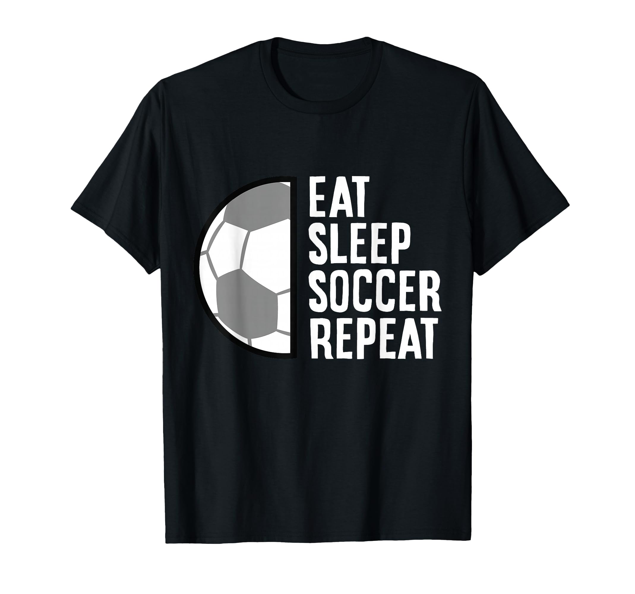 Eat Sleep Soccer Repeat T-Shirt - Unique Graphic Men Women
