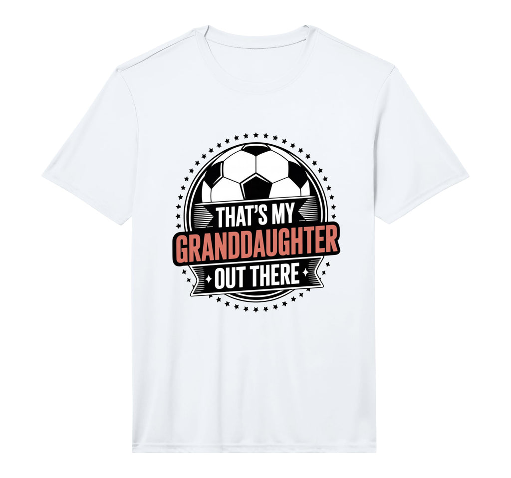 Thats My Granddaughter Out There T-Shirt - Fun Novelty Design Unisex