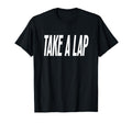 Take Lap Funny Sports Coach Coaches T-Shirt - Trendy Graphic Men Women