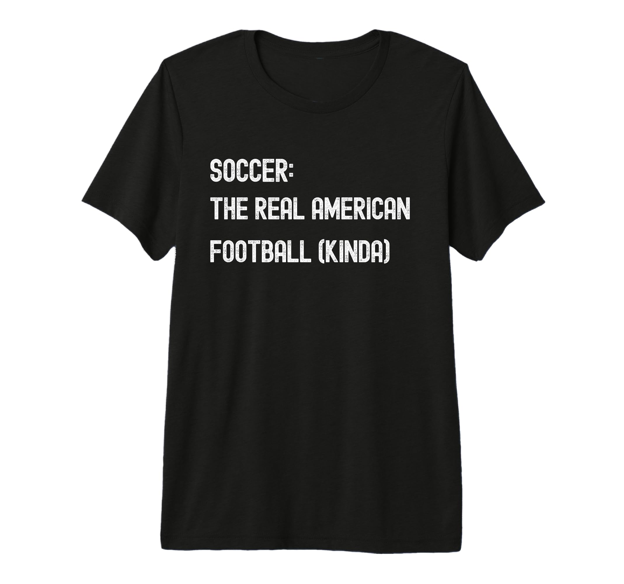 Soccer Football Funny American Fan T-Shirt - Streetwear Style for Adults
