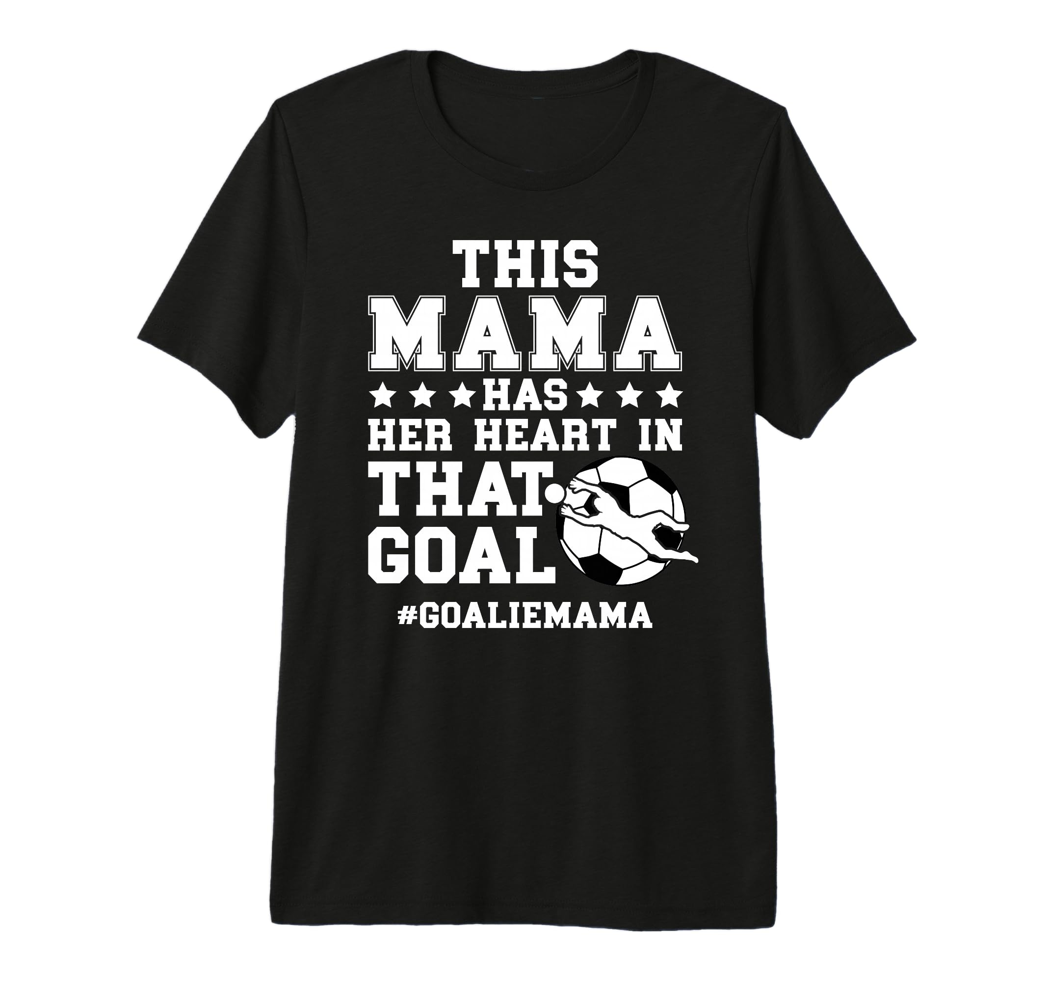 Proud Soccer Goalie Mama Soccer T-Shirt - Fun Novelty Design for Adults