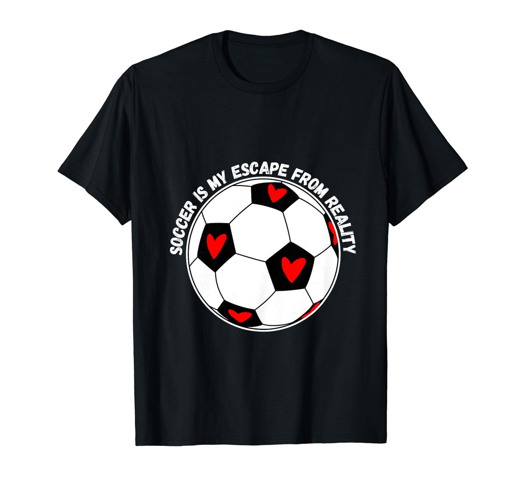 Soccer Is My Escape From Reality T-Shirt - Aesthetic Graphic Unisex