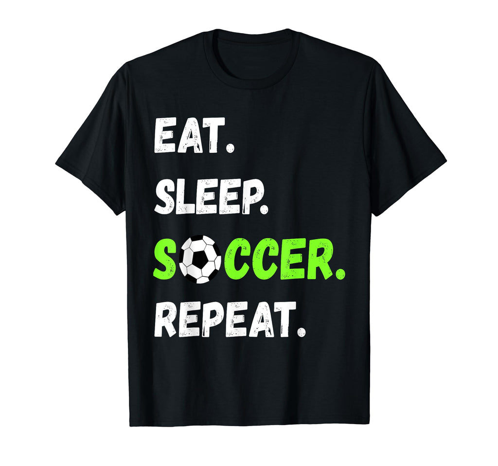 Eat Sleep Soccer Repeat Fan Article T-Shirt - Custom Art Print for Adults