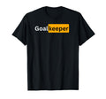 Sexy Soccer Football Gifts Goalkeeper T-Shirt - Trendy Graphic Men Women