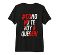 Peru Soccer Jersey Como No Te Voy T-Shirt - Casual Everyday Wear Unisex