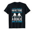 Funny Ice Hockey Goalie T-Shirt - Graphic Print Men Women