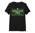 Soccer Vibes All Day Every Day Tri T-Shirt - Novelty Apparel for Adults