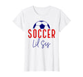 Soccer Lil Sister Soccer Sister Soccer T-Shirt - Unique Graphic Unisex