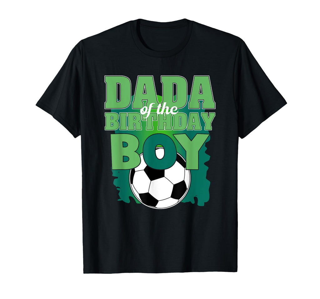 Dada Birthday Soccer Group Family T-Shirt - Minimalist Print Men Women