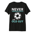 Never Underestimate Old Guy Soccer T-Shirt - Graphic Print for Adults