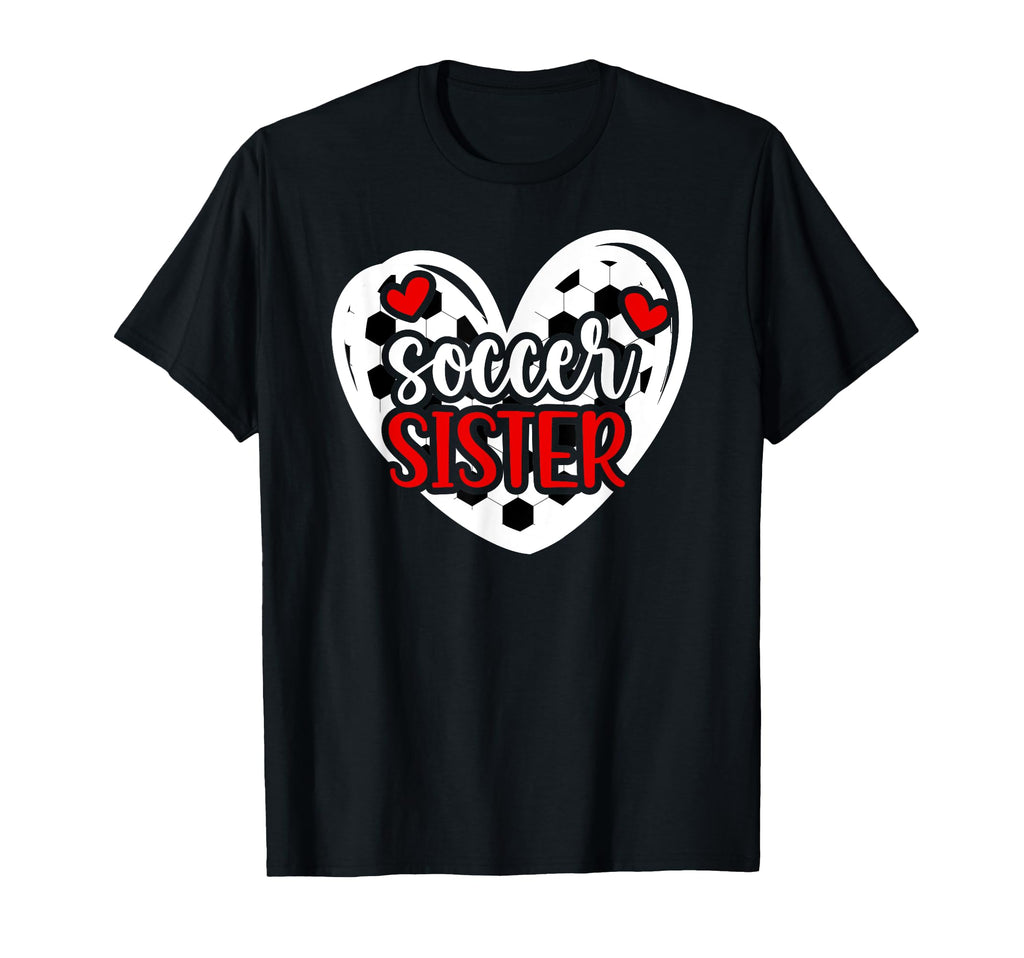 Soccer Sister Heart Sister Soccer T-Shirt - Trendy Graphic Men Women
