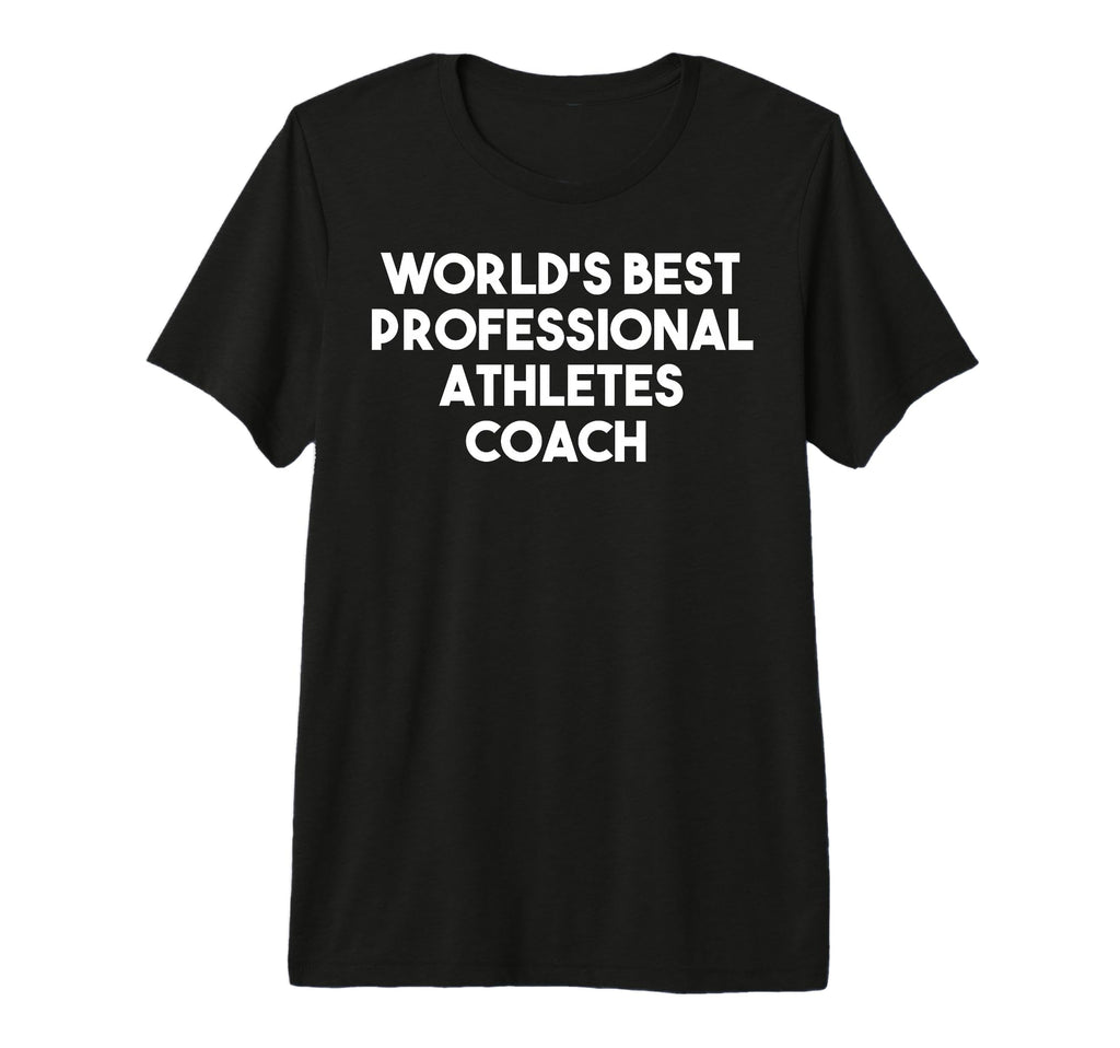 Worlds Best Professional Athletes T-Shirt - Minimalist Print for Adults