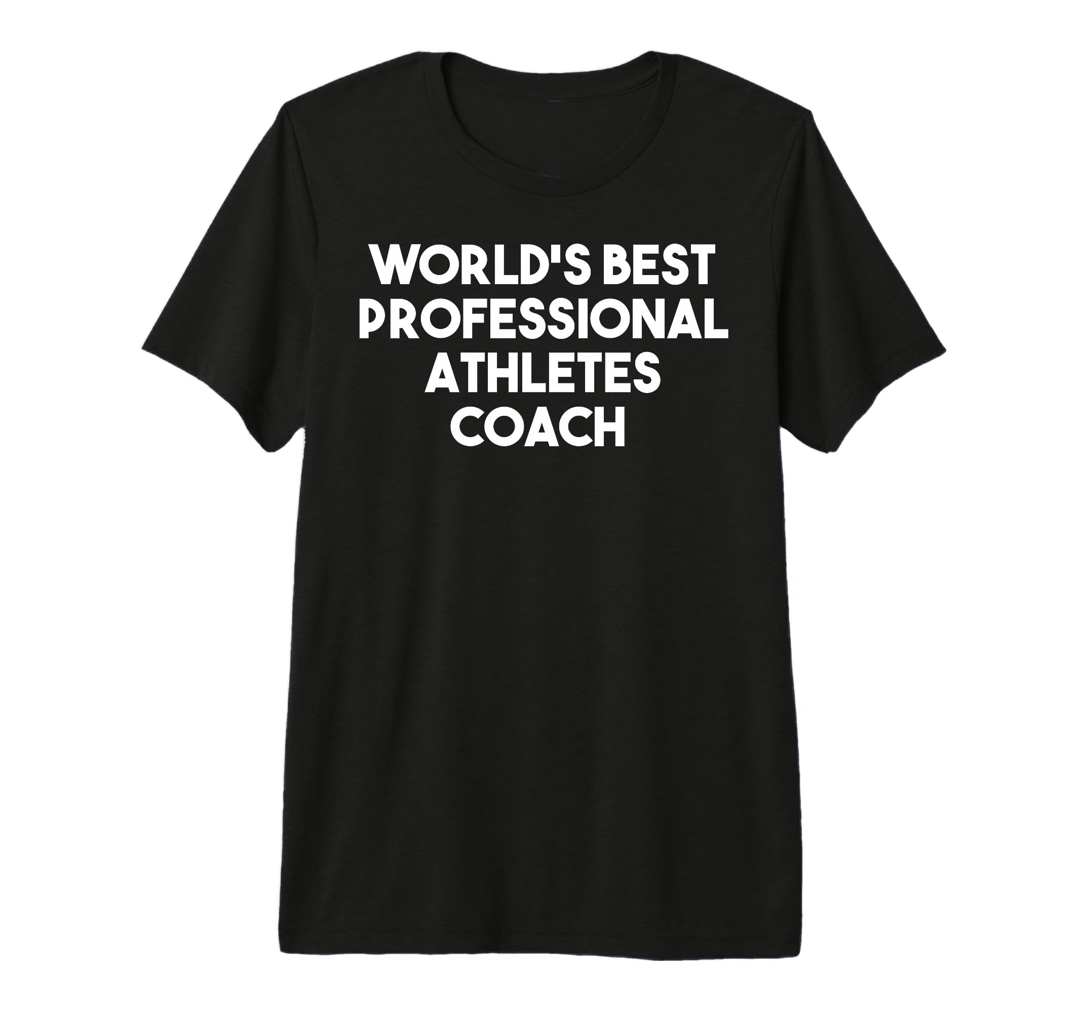 Worlds Best Professional Athletes T-Shirt - Minimalist Print for Adults