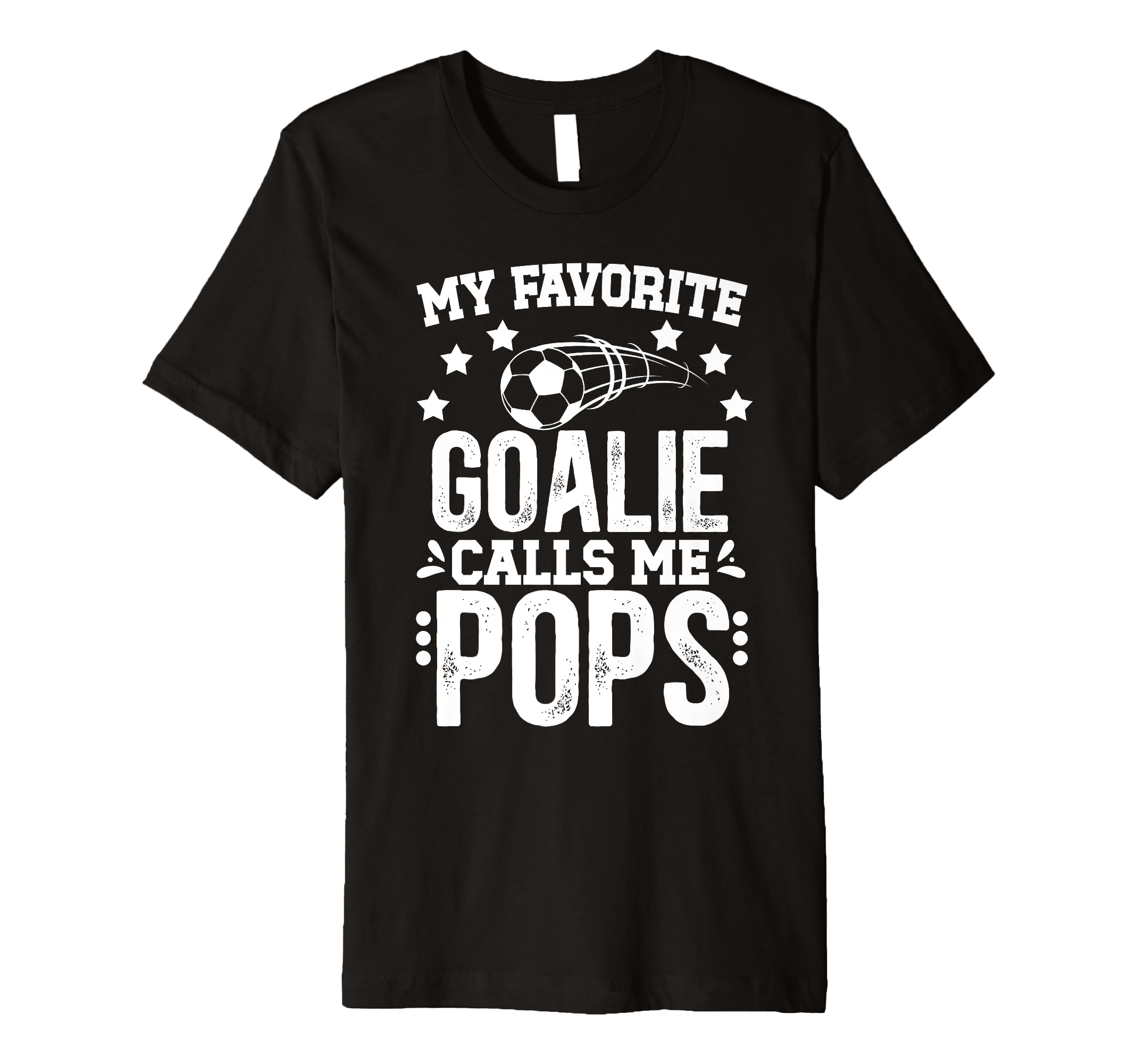 Mens My Favorite Soccer Goalie Pops T-Shirt - Fun Novelty Design Men Women