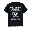 You Dont Get What You Wish You Get T-Shirt - Minimalist Print for Adults