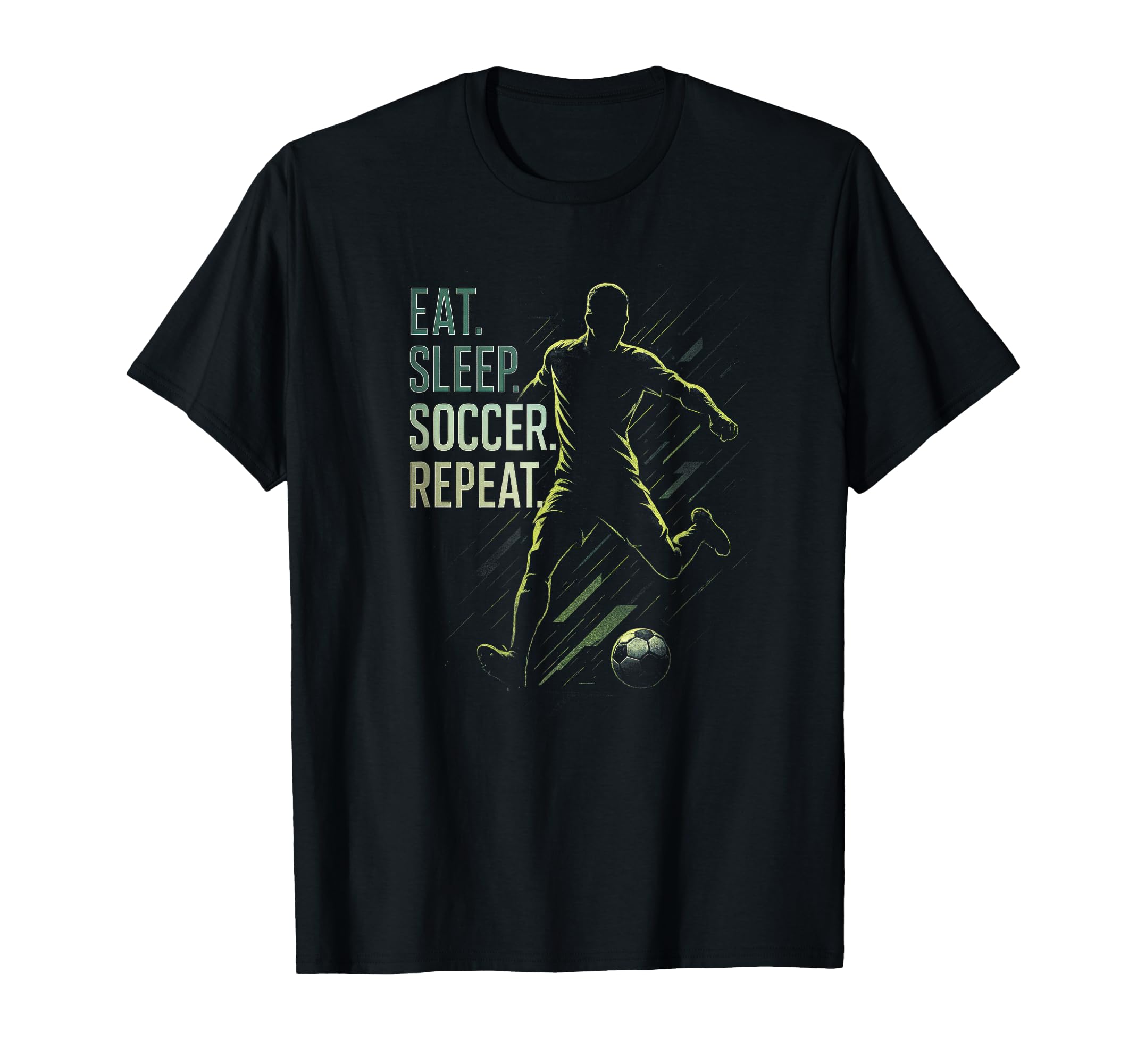 Eat Sleep Soccer Repeat Funny Soccer T-Shirt - Graphic Print Men Women