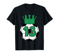 Soccer Football Green 13Th Birthday T-Shirt - Streetwear Style for Adults