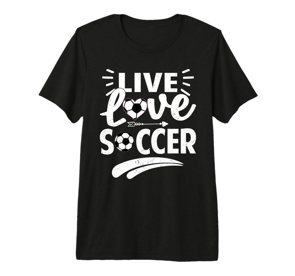 Love Live Soccer Inspirational Football T-Shirt - Trendy Graphic Unisex