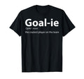 Goalkeeper Definition Soccer T-Shirt - Casual Everyday Wear Men Women