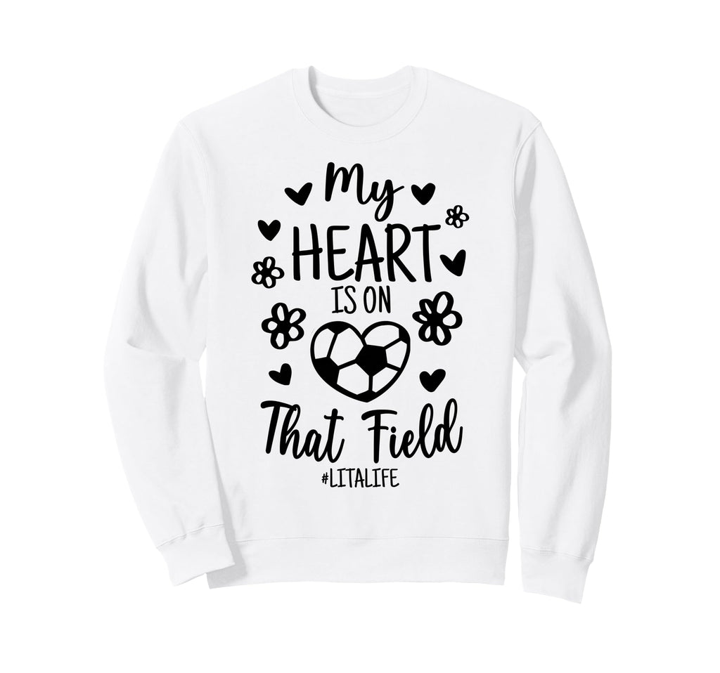 My Heart Is That Field Soccer Lita Sweatshirt - Minimalist Print Unisex